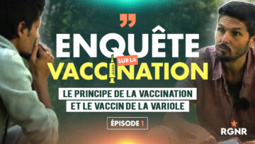 Vignette ENQUETE SUR LA VACCINATION Episode 1