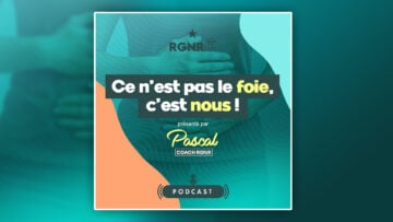 Visuel RGNR Podcast Video Ce n’est pas le foie c’est nous v2