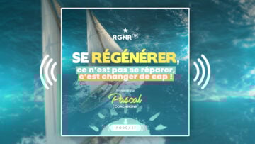 Visuel Podcast Video RGNR Se Régénérer bis