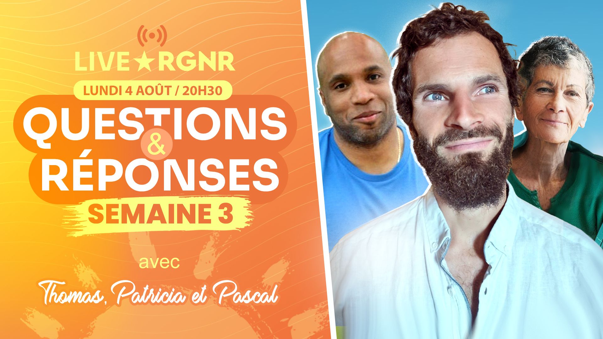 🎥 Live RGNR - Parcours 8 - Semaine 3 – Lundi 04 aout 2025 à 20h30