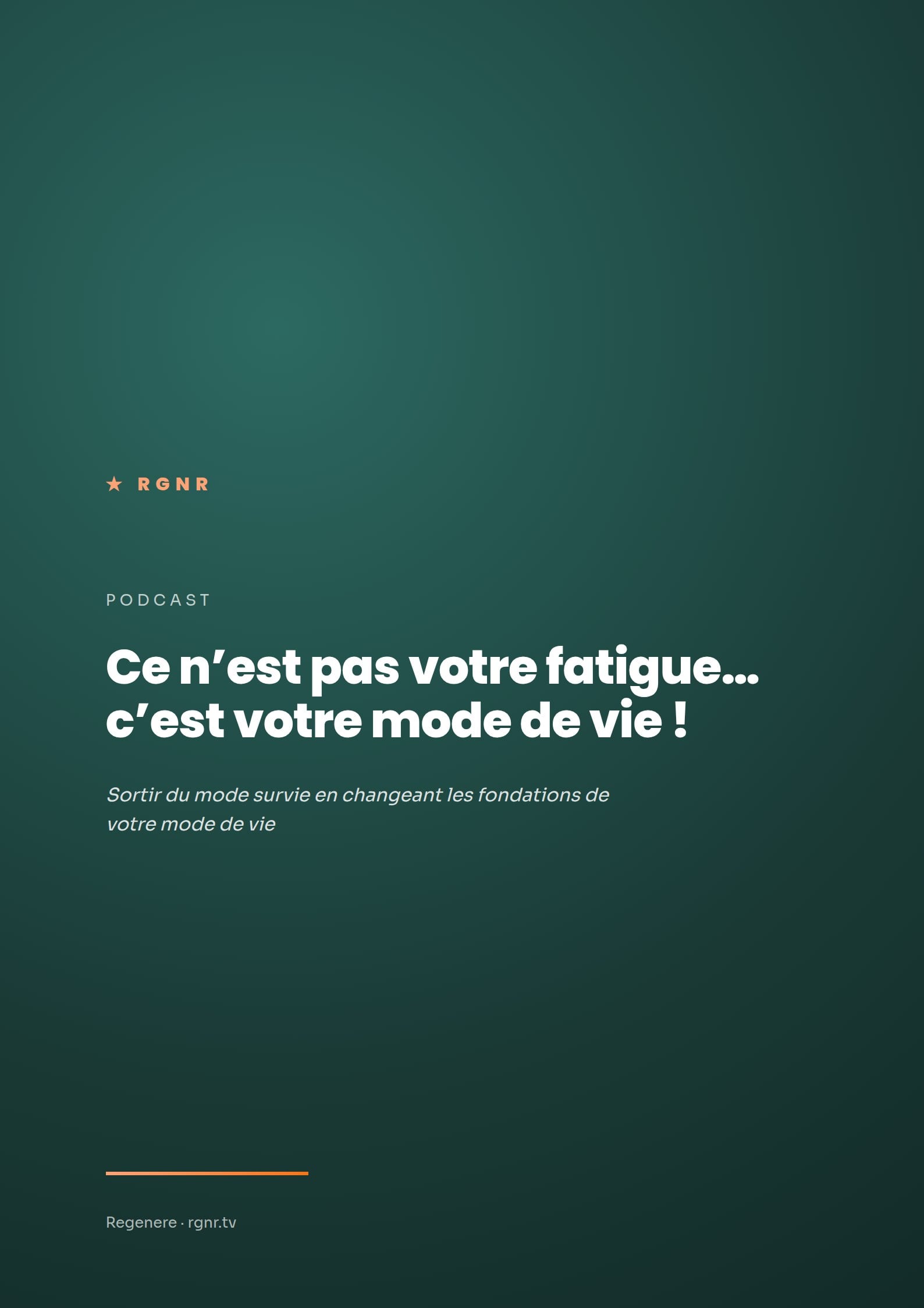 Ce n’est pas votre fatigue… c’est votre mode de vie ! — PDF