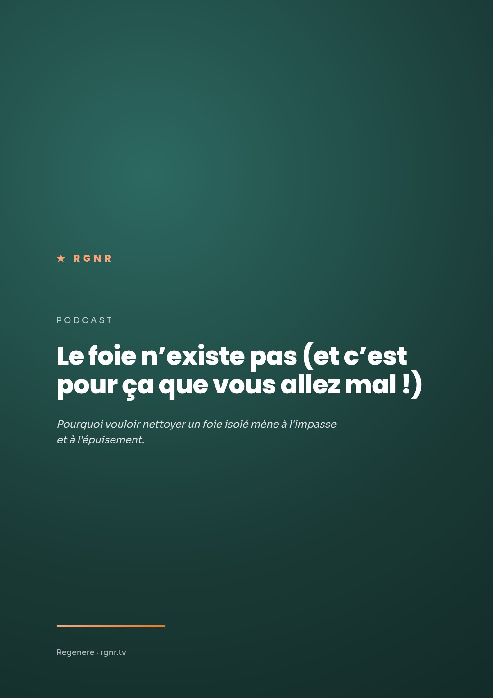 Le foie n’existe pas (et c’est pour ça que vous allez mal !) — PDF