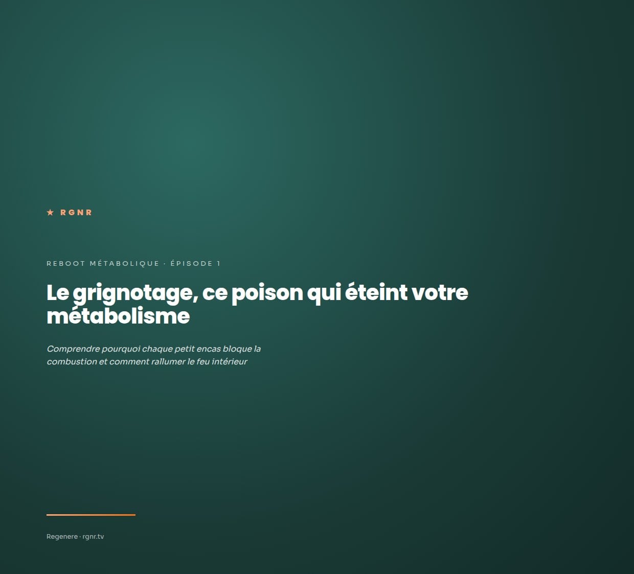 Le grignotage, ce poison qui éteint votre métabolisme — PDF